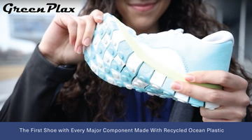 GreenPlax - The World’s 1st Shoes Made with Ocean Plastics