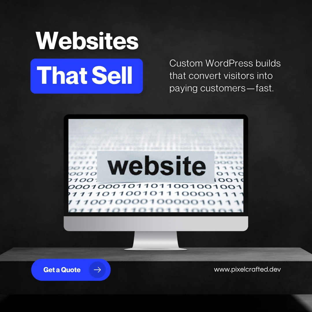 PixelCrafted banner ad bold headline ‘Websites That Sell’, tagline ‘Custom WordPress builds that convert’, button ‘Get a Free Mockup’.